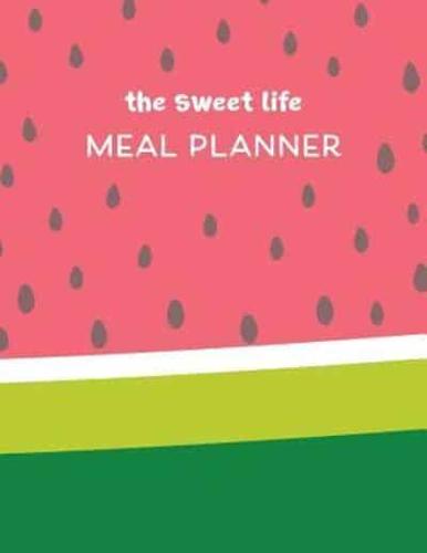 The Sweet Life Meal Planner