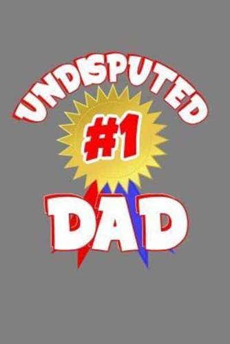 Undisputed # One Dad