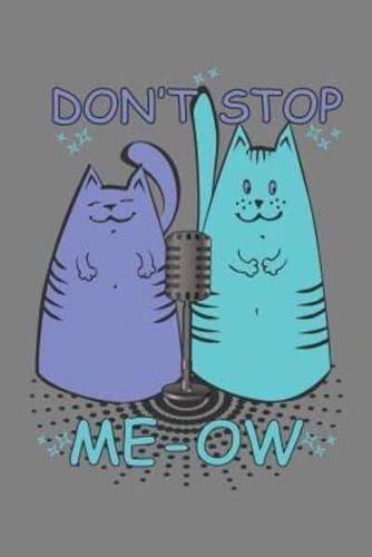 Don'T Stop Me-Ow