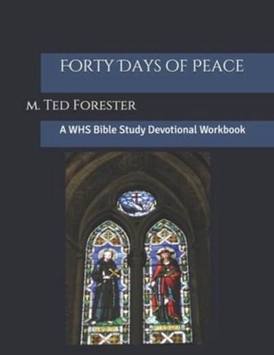 Forty Days of Peace