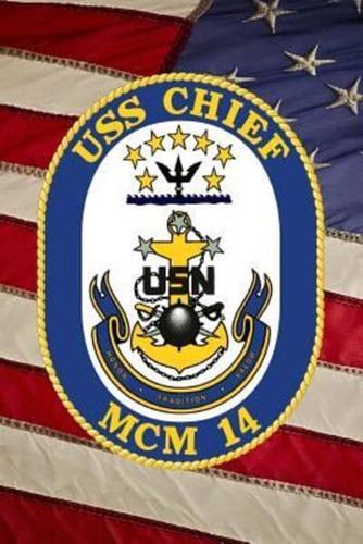 US Navy Mine Countermeasures Ship USS Chief (MCM 14) Crest Badge Journal