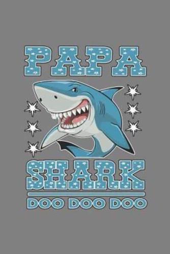 Papa Shark Doo Doo Doo
