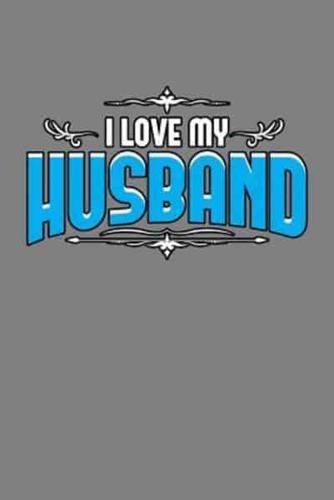 I Love My Husband
