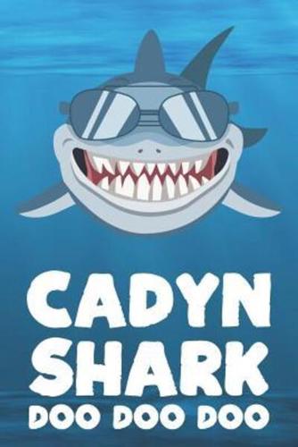 Cadyn - Shark Doo Doo Doo