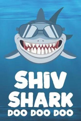 Shiv - Shark Doo Doo Doo