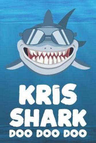 Kris - Shark Doo Doo Doo