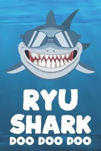 Ryu - Shark Doo Doo Doo