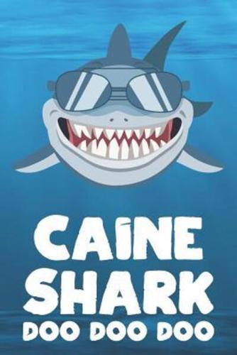 Caine - Shark Doo Doo Doo