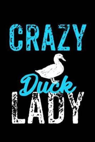 Crazy Duck Lady