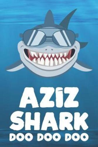 Aziz - Shark Doo Doo Doo