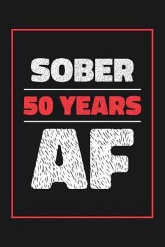 50 Years Sober AF
