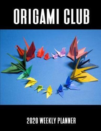 Origami Club 2020 Weekly Planner