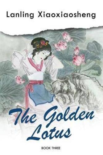 The Golden Lotus - Book Three