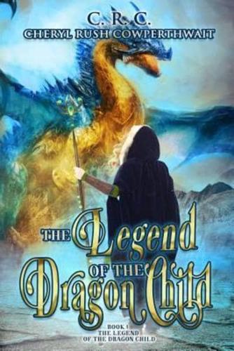 The Legend of the Dragon Child