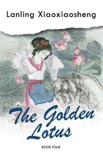 The Golden Lotus - Book Four