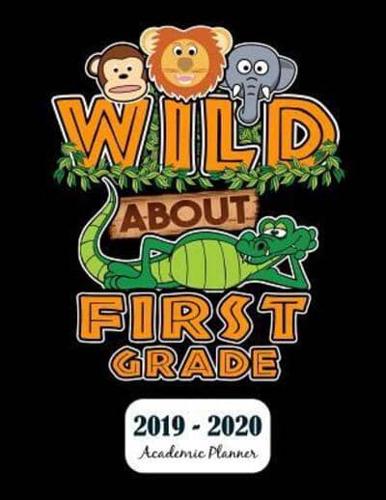 Wild About First Grade 2019 - 2020 Academic Planner