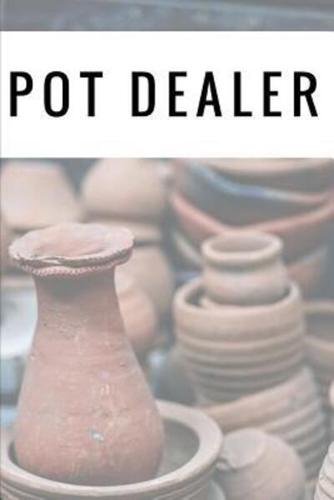 Pot Dealer