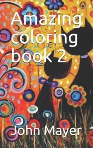 Amazing Coloring Book 2