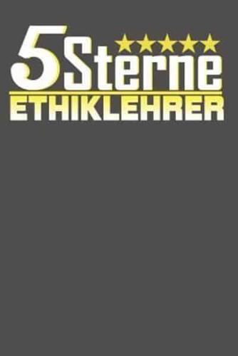 5 Sterne Ethiklehrer