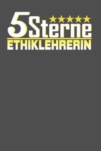 5 Sterne Ethiklehrerin