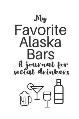 My Favorite Alaska Bars