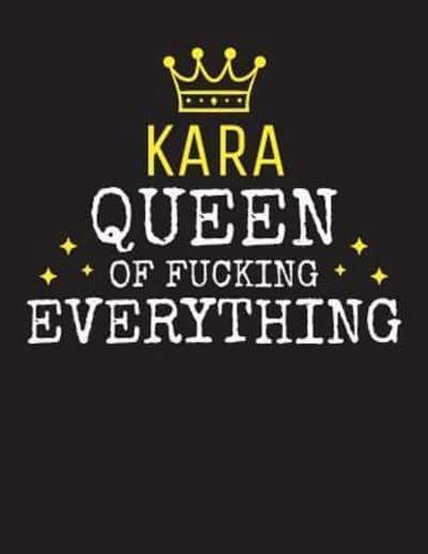 KARA - Queen Of Fucking Everything