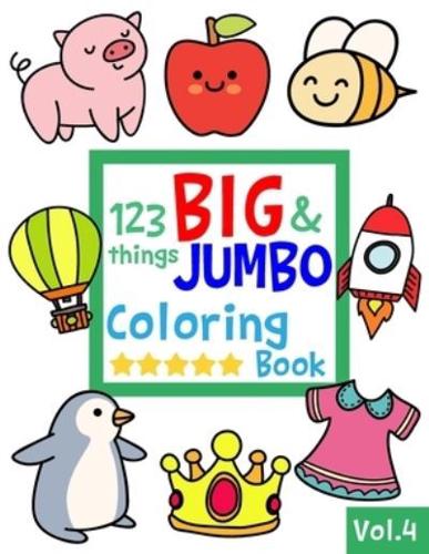 123 Things BIG & JUMBO Coloring Book VOL.4