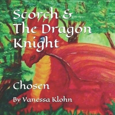 Scorch & The Dragon Knight