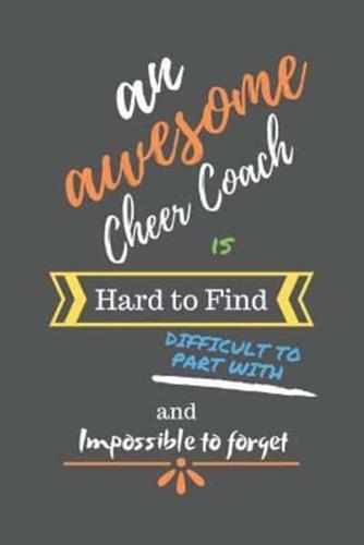 An Awesome Cheer Coach Is Hard to Find Difficult to Part With and Impossible to Forget