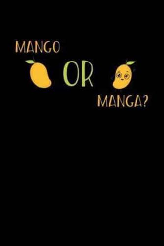 Mango Or Manga