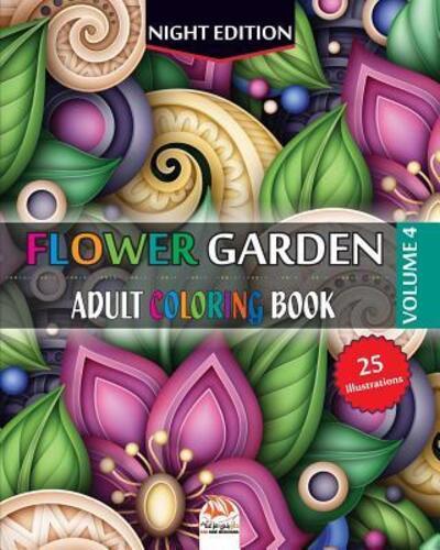 Flower Garden 4 - Night Edition