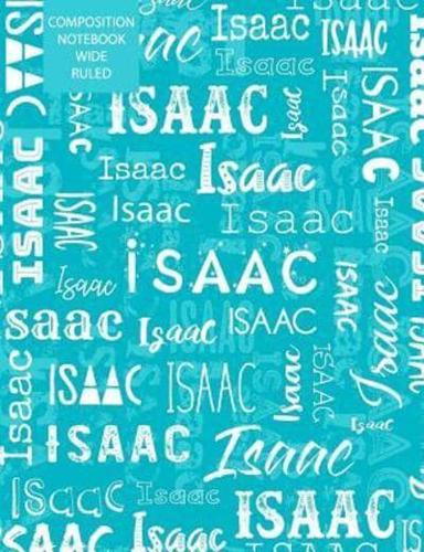 Isaac Composition Notebook Wide Ruled