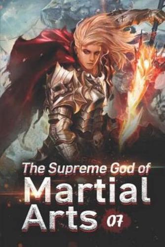 The Supreme God of Martial Arts 7