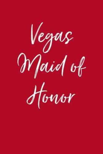 Vegas Maid of Honor