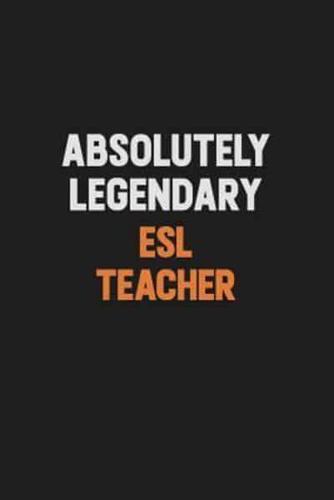 Absolutely Legendary ESL Teacher