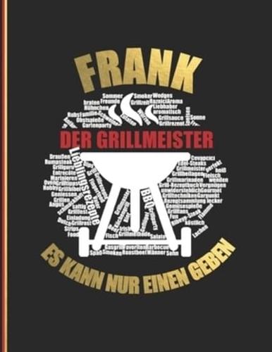 Frank Der Grillmeister