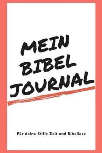 Mein Bibel Journal Für Deine Stille Zeit Und Bibellese
