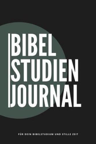 Bibel Studien Journal Für Dein Bibelstudium Und Stille Zeit