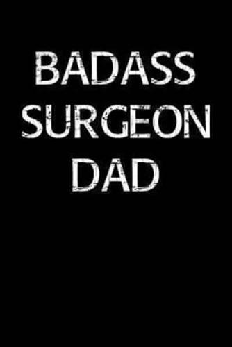 Badass Surgeon Dad