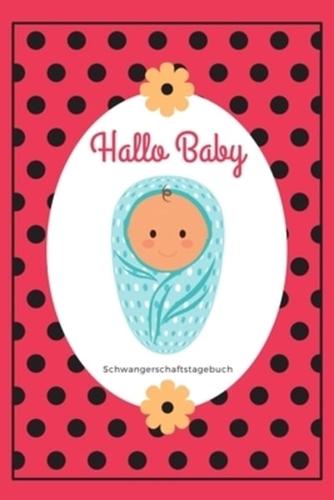 Hallo Baby - Schwangerschaftstagebuch