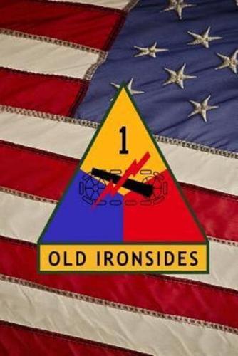 US Army 1st Armored Division Old Ironsides Distinguished Unit Insignia Unit Crest Journal With Flag Background