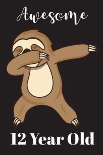 12 Year Old Dabbing Sloth