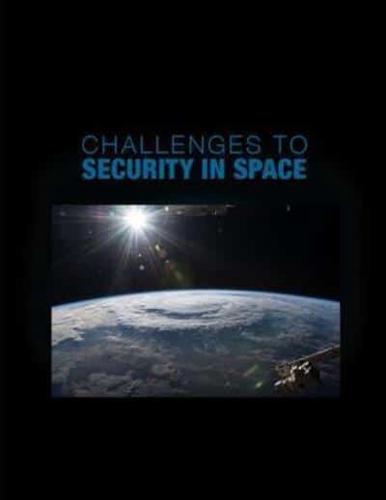 Challenges to Security in Space
