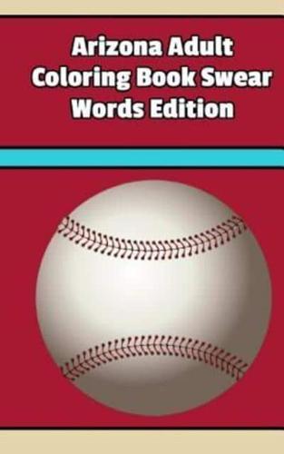 Arizona Adult Coloring Book Swear Words Edition
