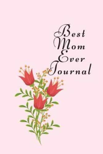 Best MOM Ever Journal