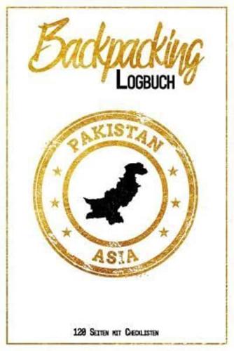 Backpacking Logbuch Pakistan Asia 120 Seiten Mit Checklisten