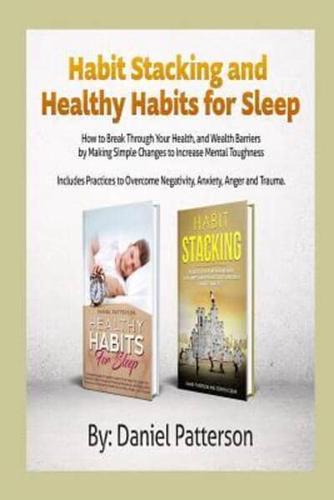 Habit Stacking And Healthy Habits for Sleep