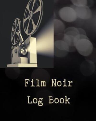 Film Noir Log Book