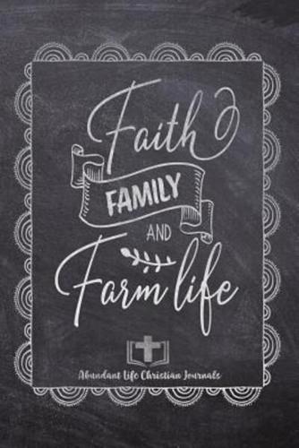 Faith Family And Farm Life