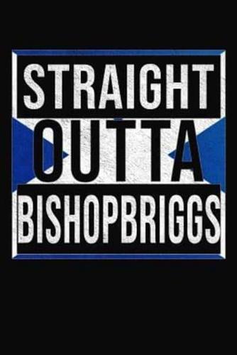 Straight Outta Bishopbriggs